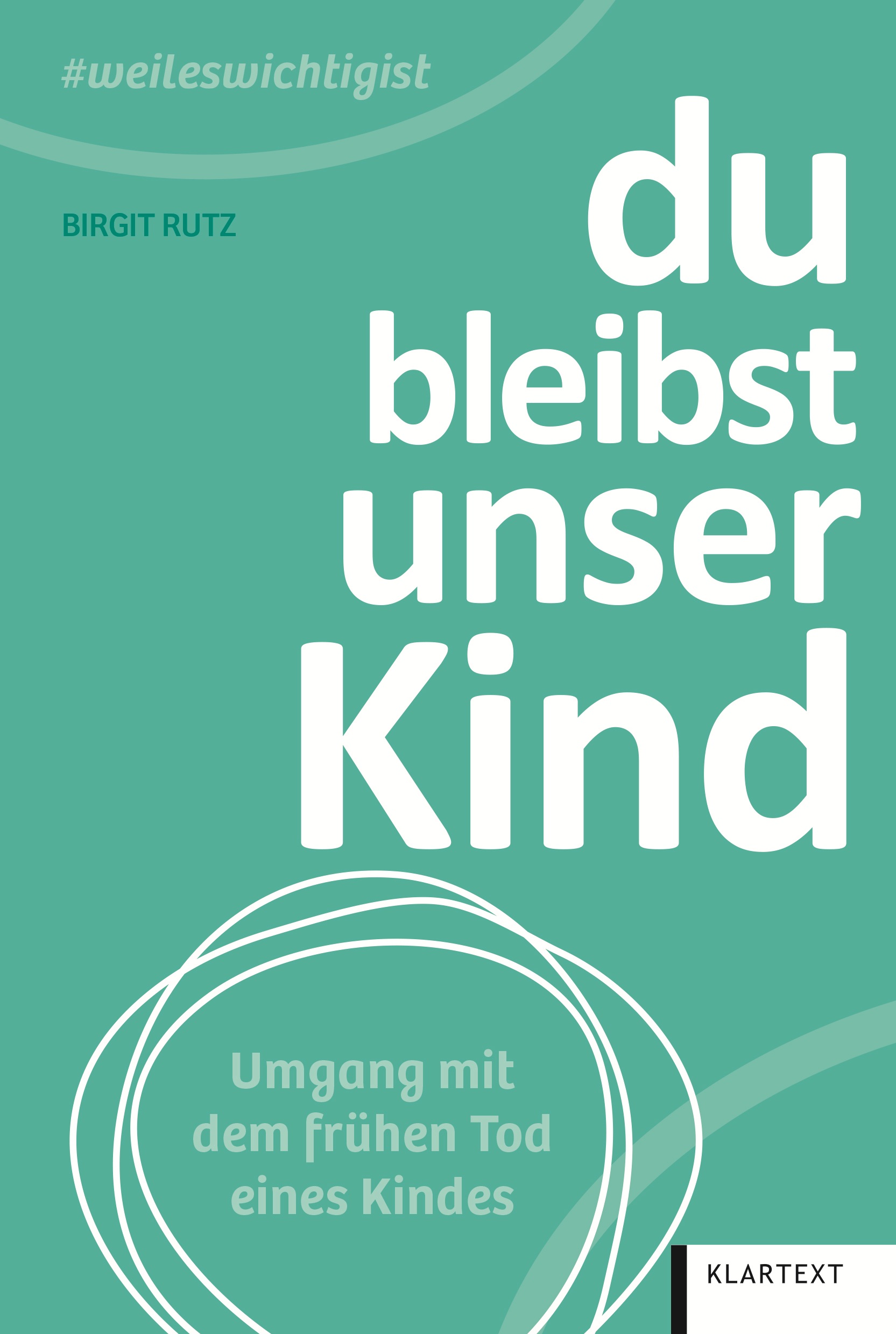 Du bleibst unser Kind