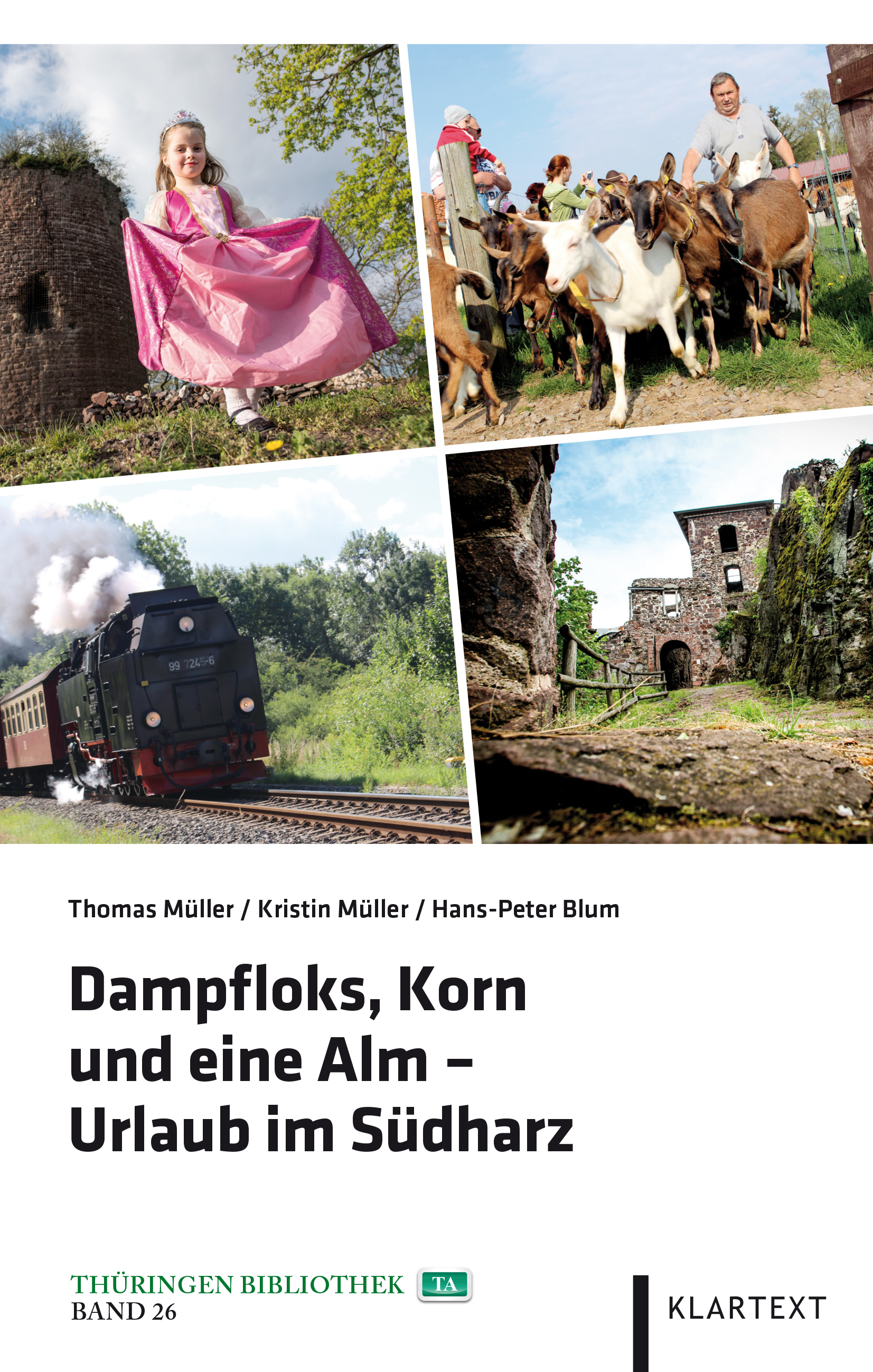 Dampfloks, Korn und eine Alm – Urlaub im Südharz