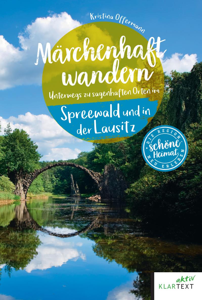 Märchenhaft wandern Spreewald und Lausitz
