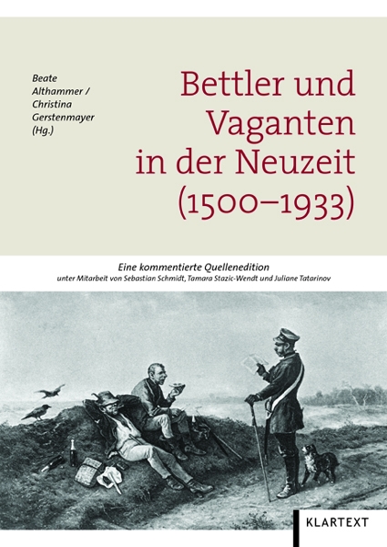 Bettler und Vaganten in der Neuzeit (1500–1933)
